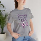 Glamping With My Girls Short Sleeve Tee