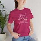 Proof I Need to Get Away Short Sleeve Tee