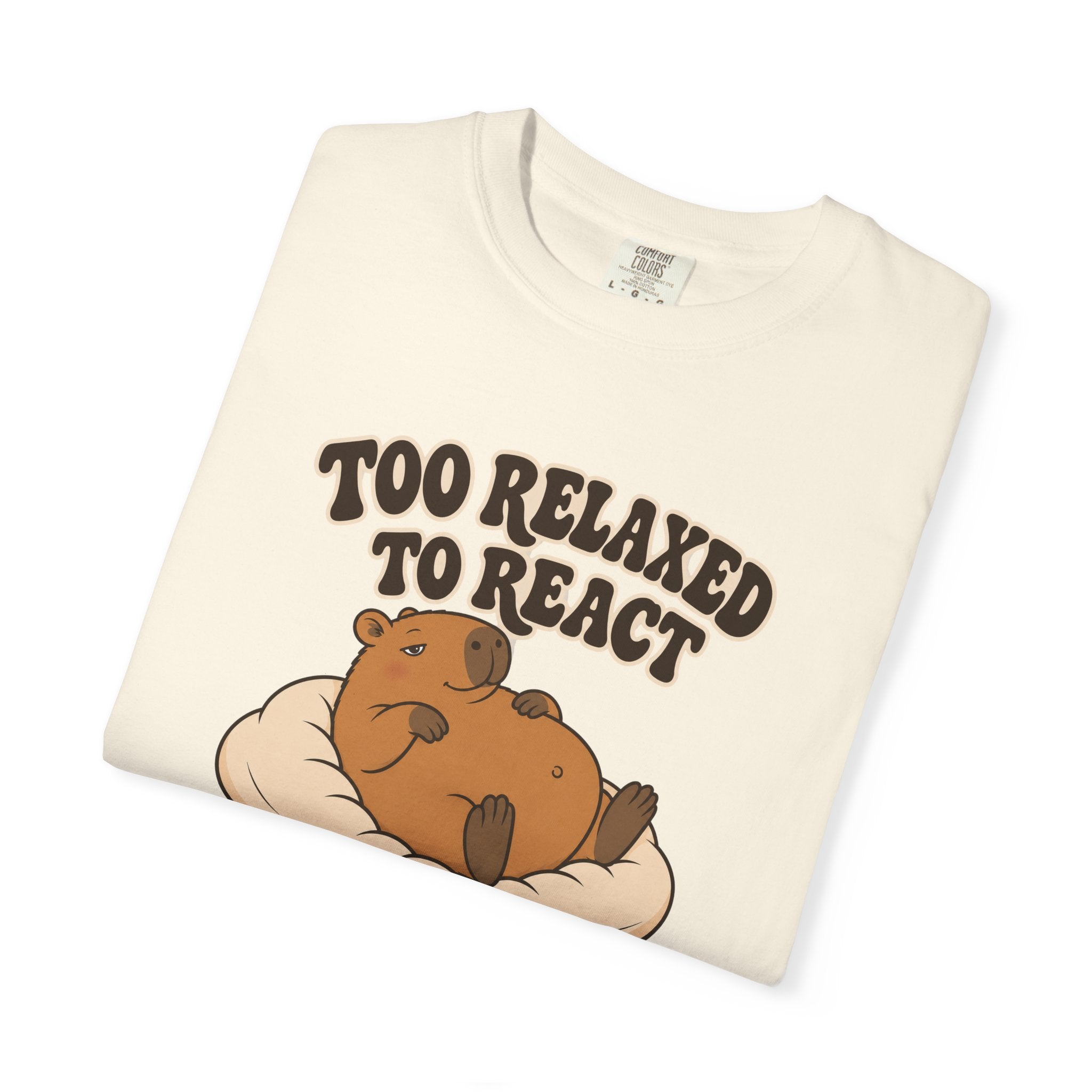 Too Relaxed to React Tee