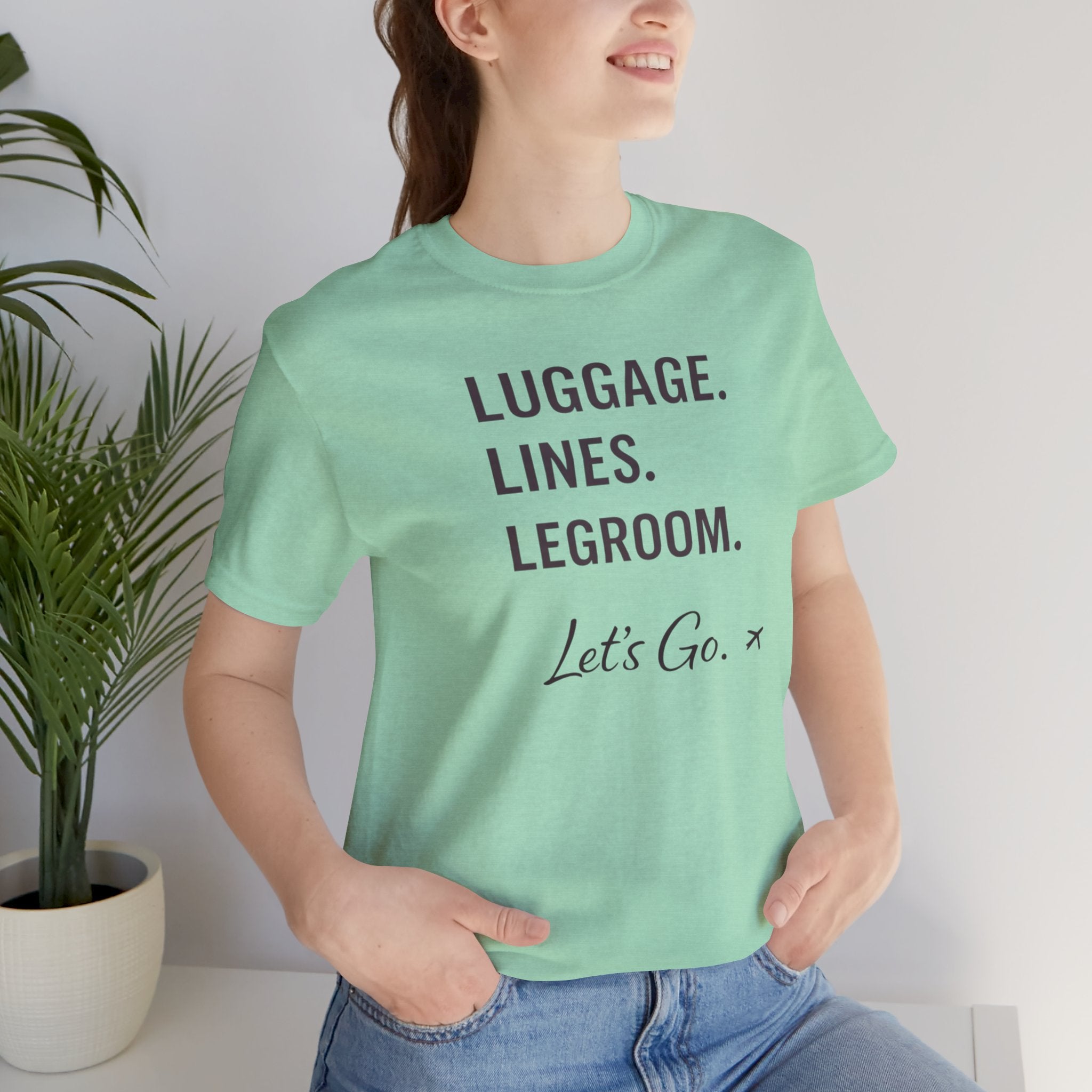 Let's Go Anyway - Airport Reality Short Sleeve Tee