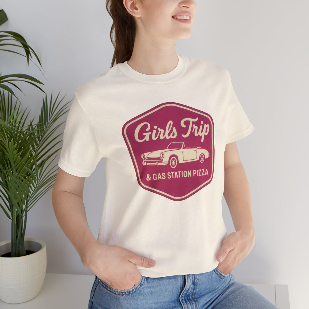 Girls Trip Gas Station Pizza Short Sleeve Tee