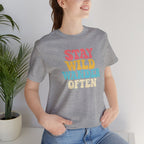Stay Wild Wander Often Short Sleeve Tee