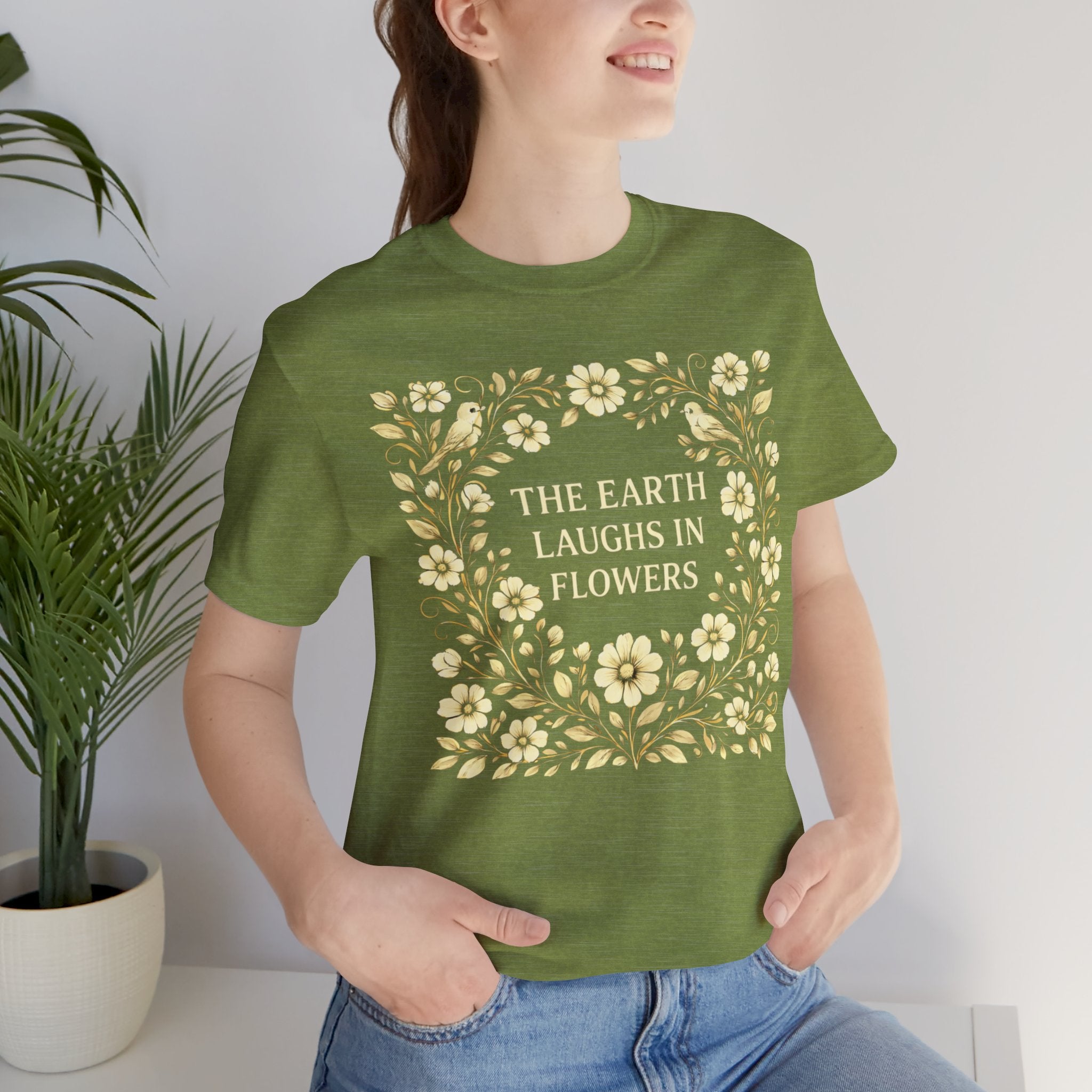 Earth Laughs in Flowers Short Sleeve Tee