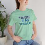 Travel is my Therapy Short Sleeve Tee