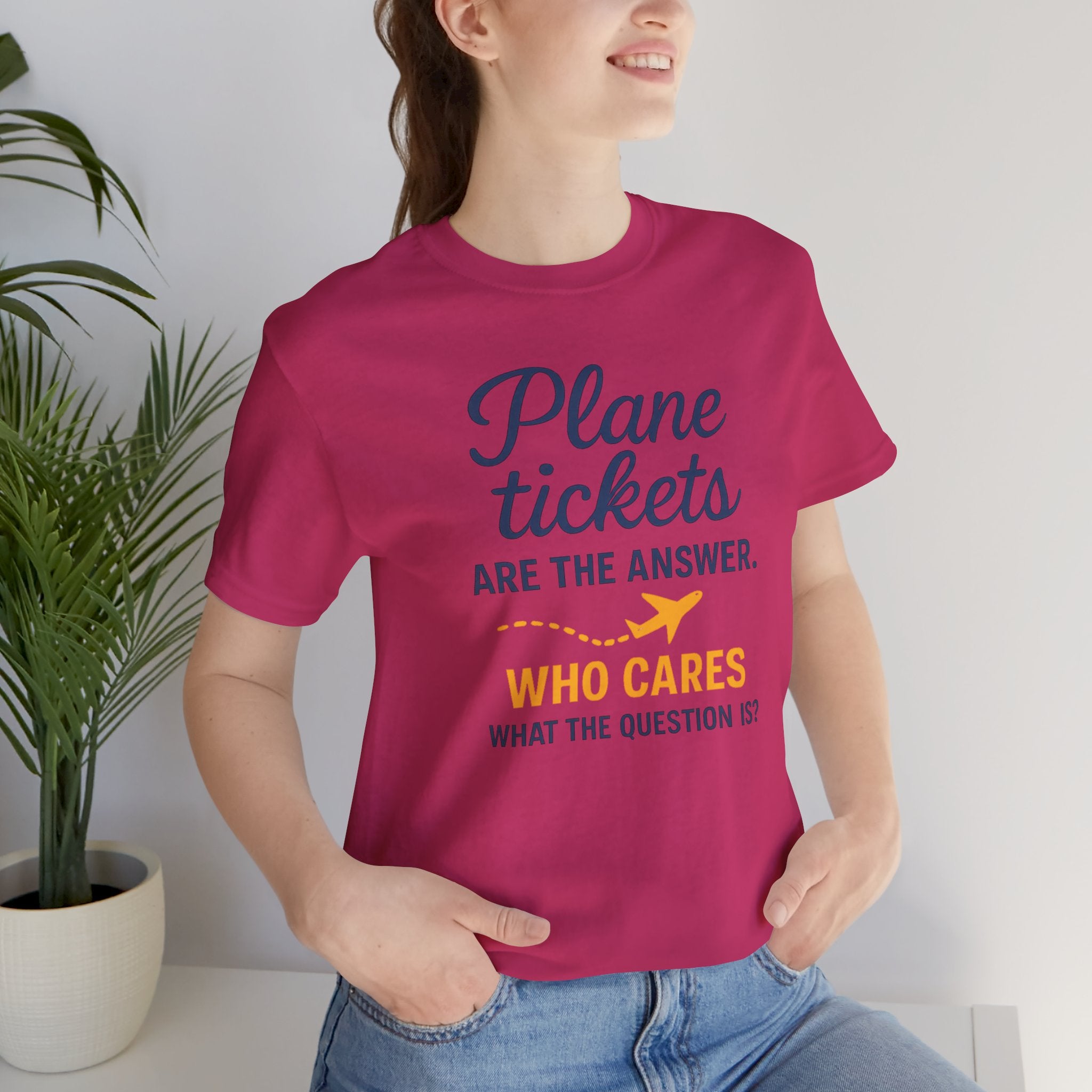 Plane Tickets are the Answer Short Sleeve Tee