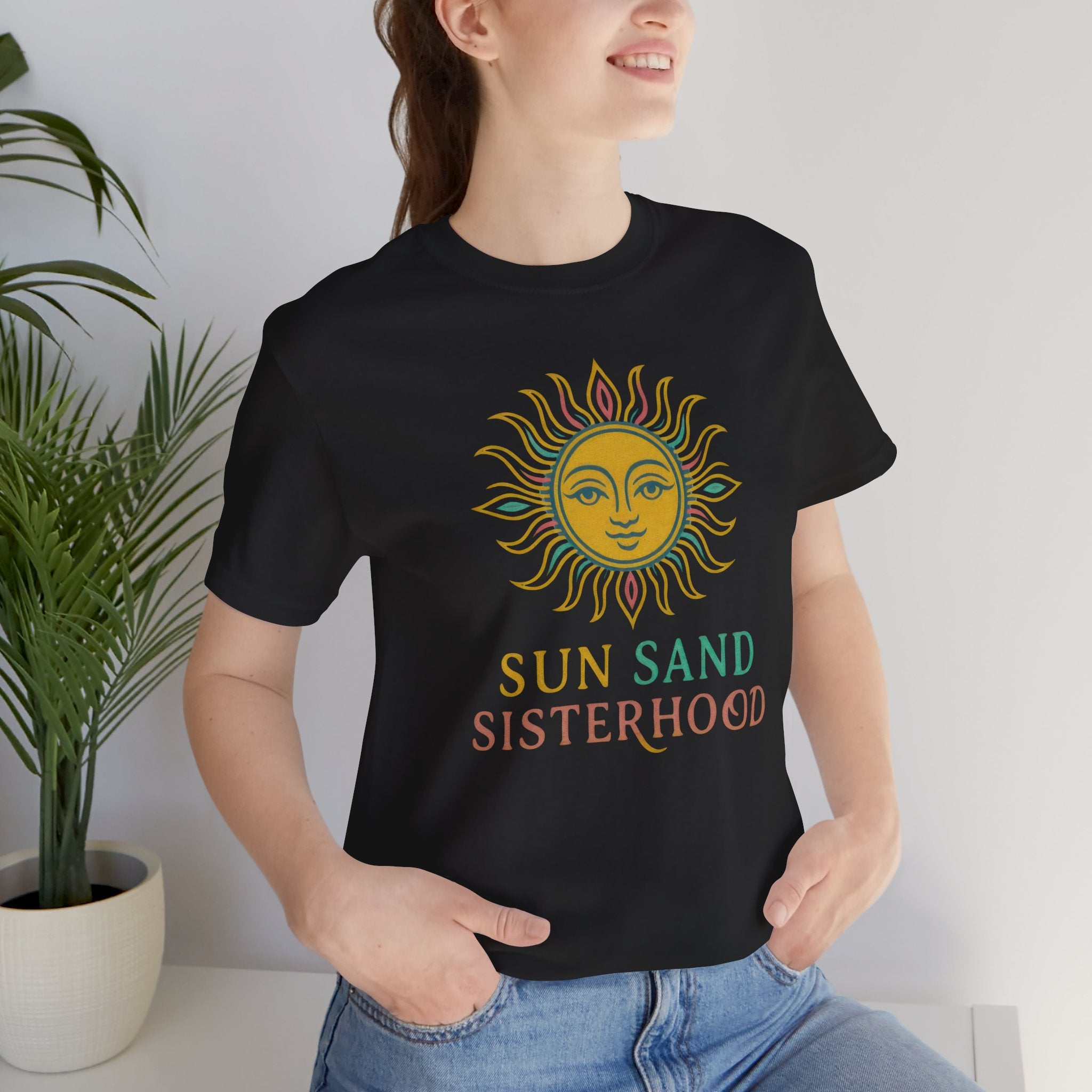 Sun Sand and Sisterhood Short Sleeve Tee