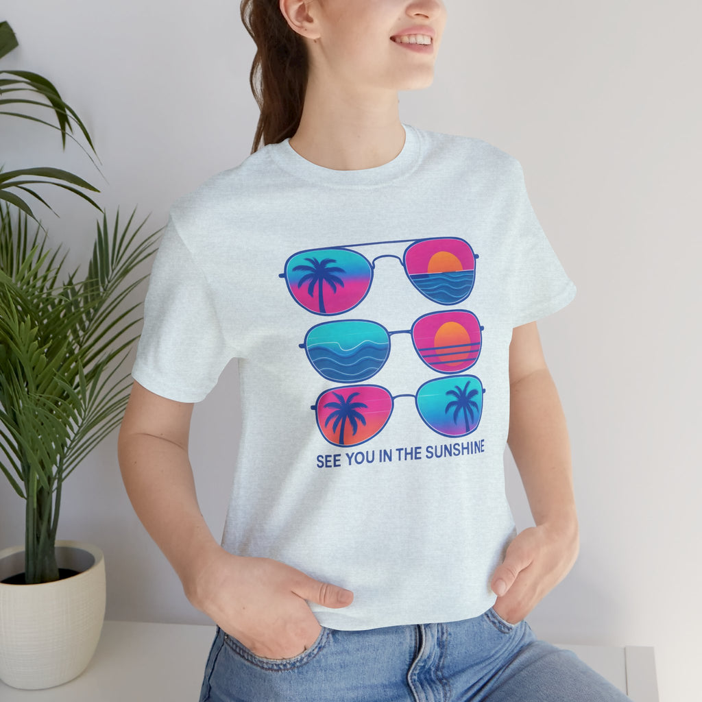 See You in the Sunshine Short Sleeve Tee