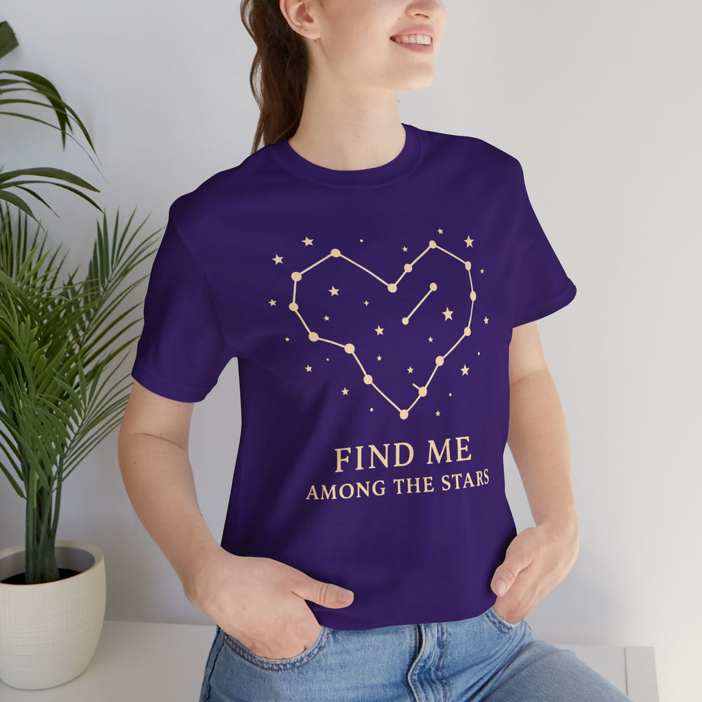 Find Me Among the Stars Short Sleeve Tee