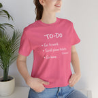 To-Do (Priorities Edition) Short Sleeve Tee