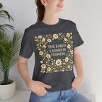 Earth Laughs in Flowers Short Sleeve Tee