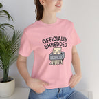 Officially Shredded Short Sleeve Tee