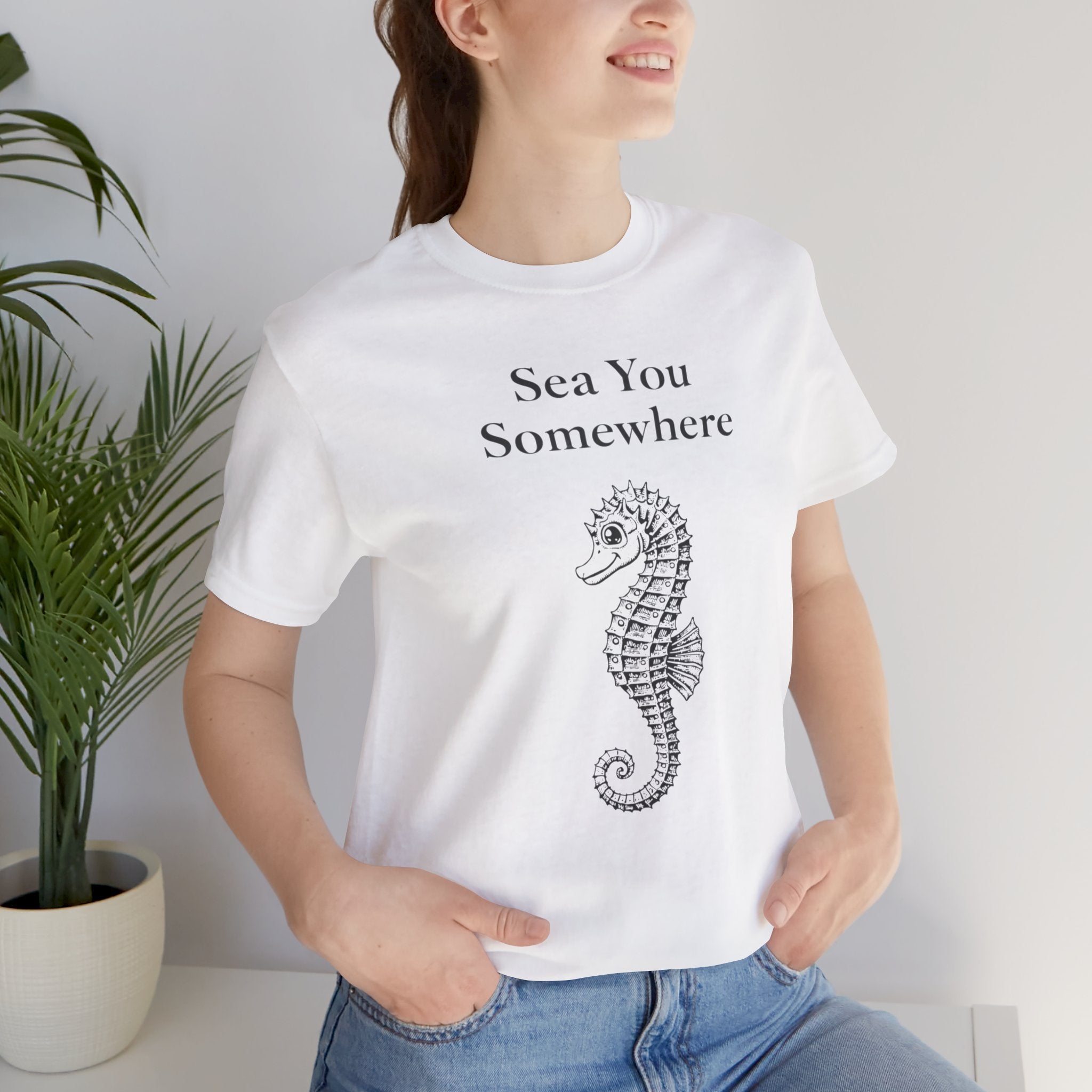 Sea You Somewhere  Short Sleeve Tee