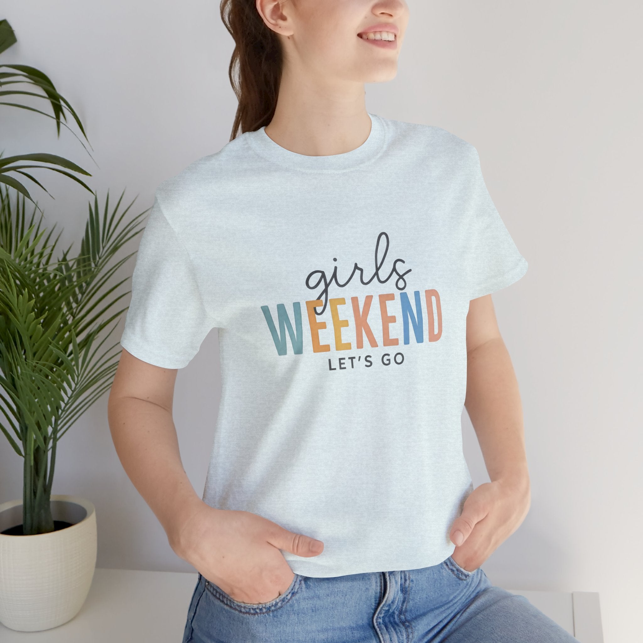 Girls Weekend Let's Go Short Sleeve Tee