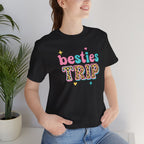 Bring your Besties Short Sleeve Tee