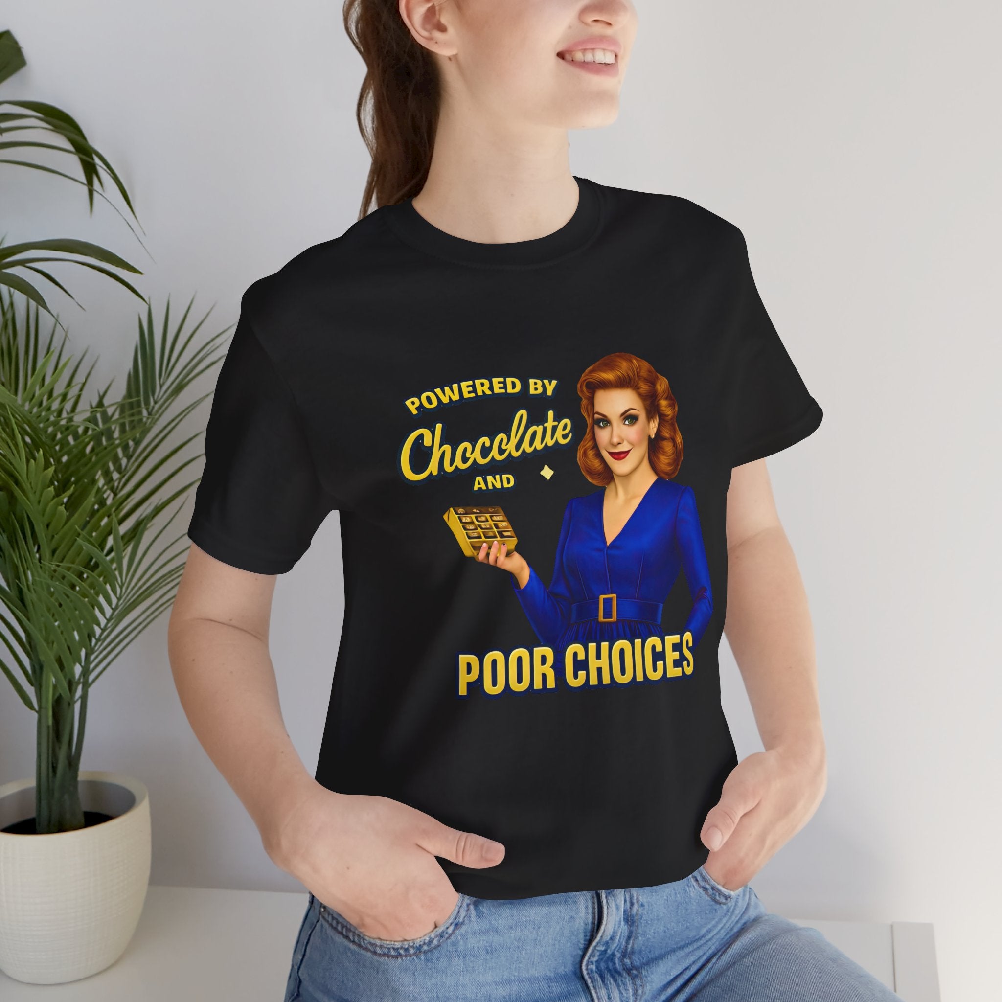 Powered by Chocolate and Poor Choices Short Sleeve Tee