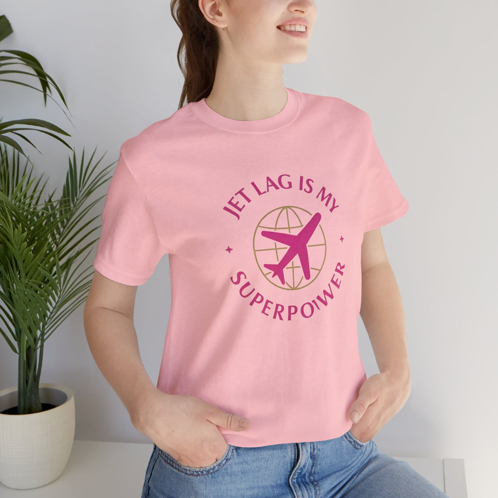 Jet Lag is My Superpower Short Sleeve Tee