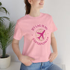 Jet Lag is My Superpower Short Sleeve Tee