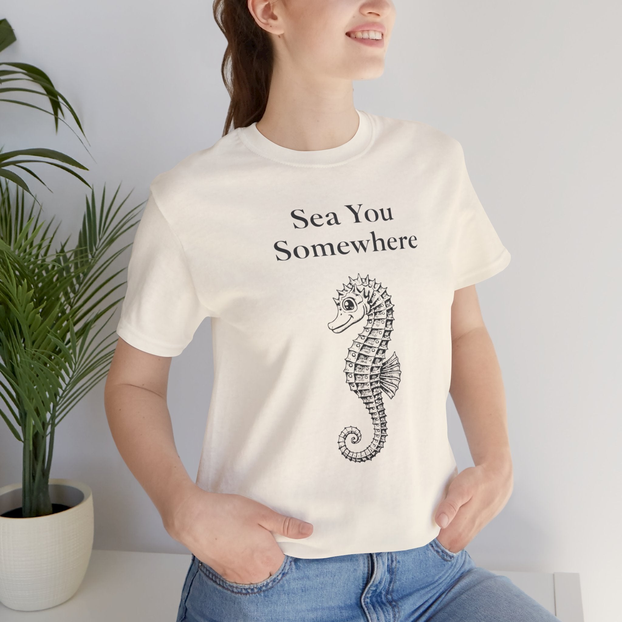 Sea You Somewhere  Short Sleeve Tee