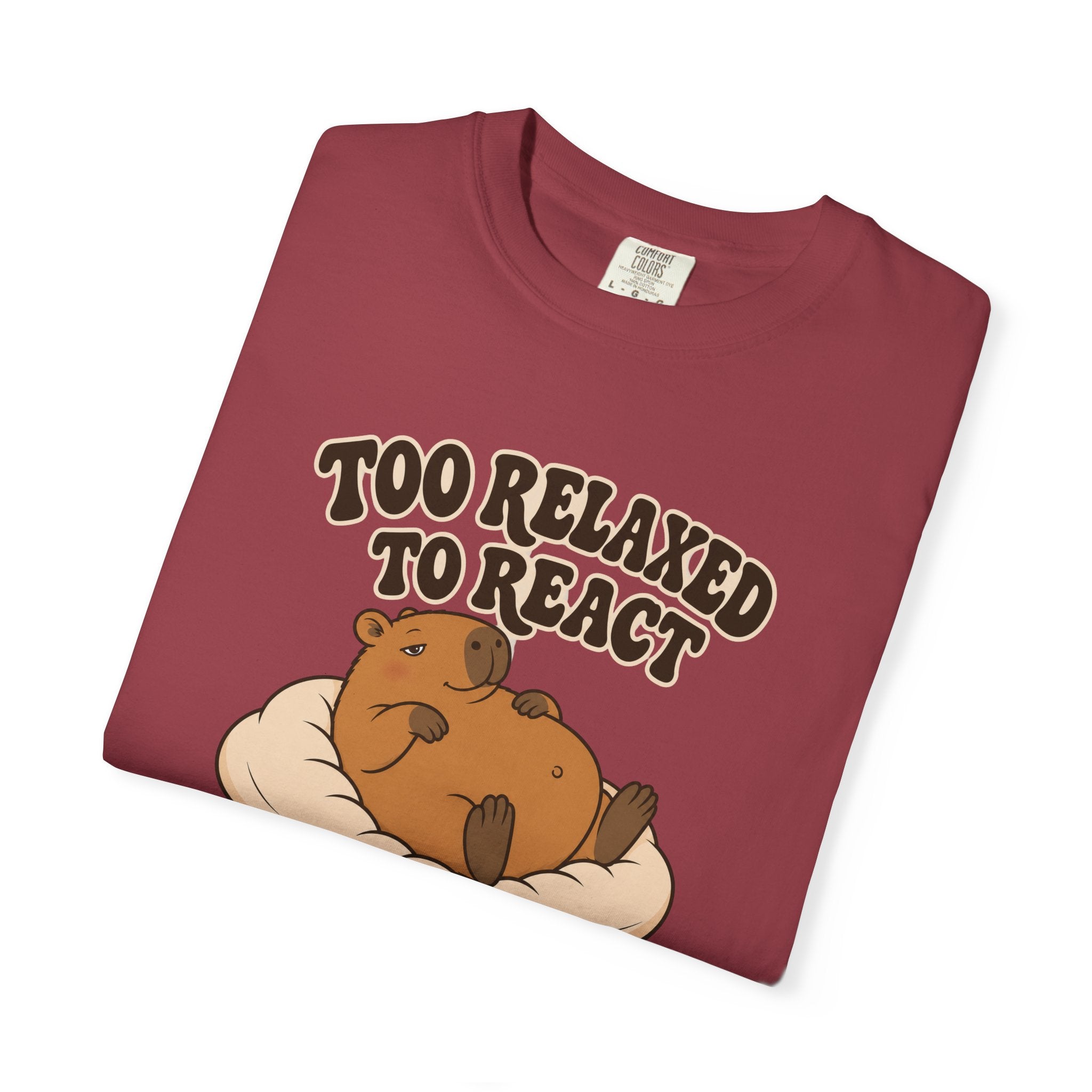 Too Relaxed to React Tee