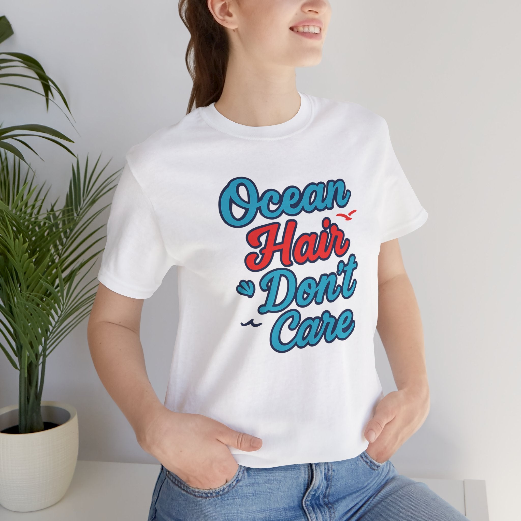 Ocean Hair Don't Care Short Sleeve Tee