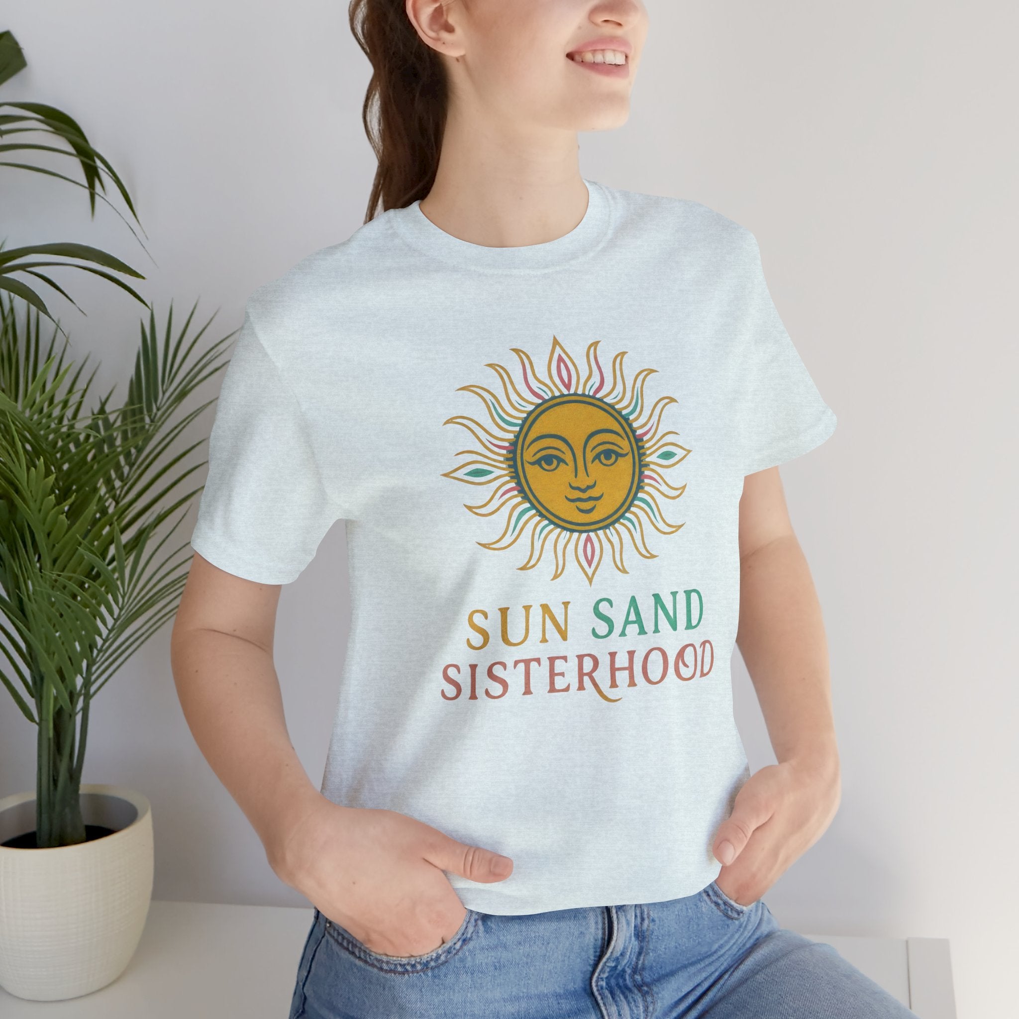 Sun Sand and Sisterhood Short Sleeve Tee