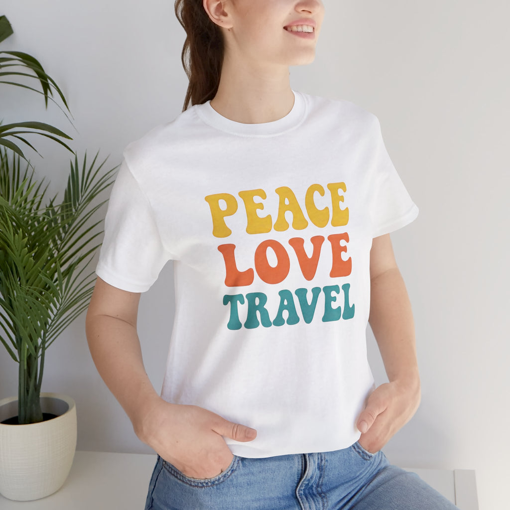 Peace Love Travel Short Sleeve Tee