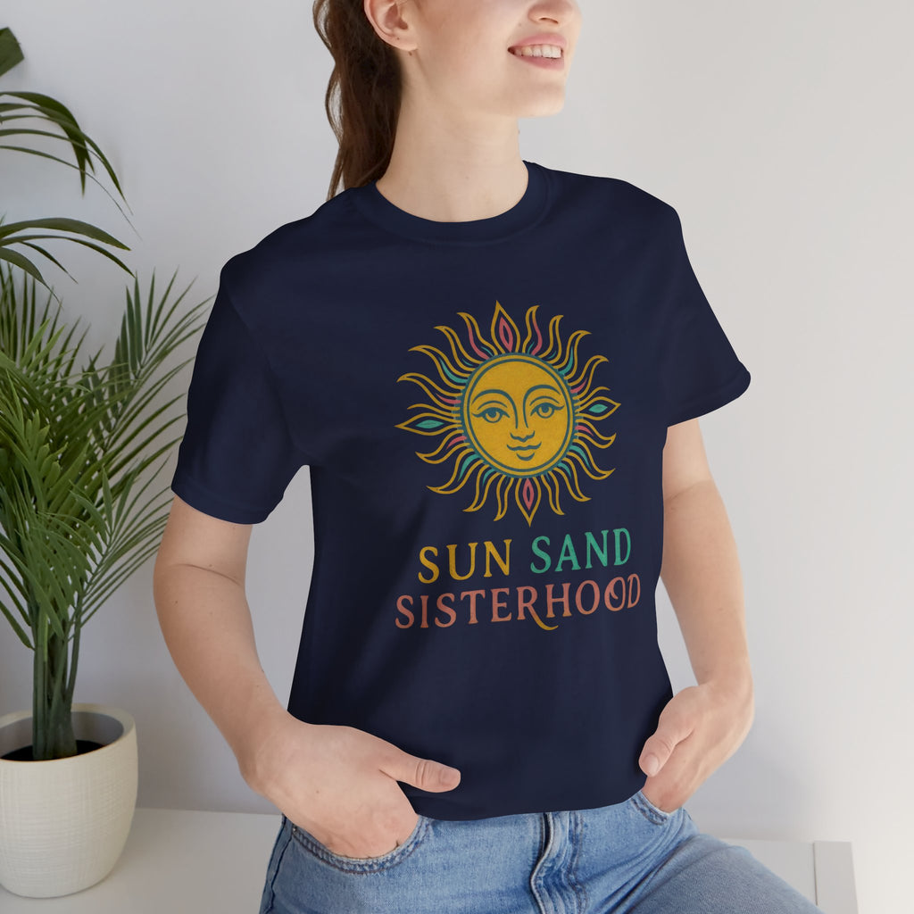 Sun Sand and Sisterhood Short Sleeve Tee