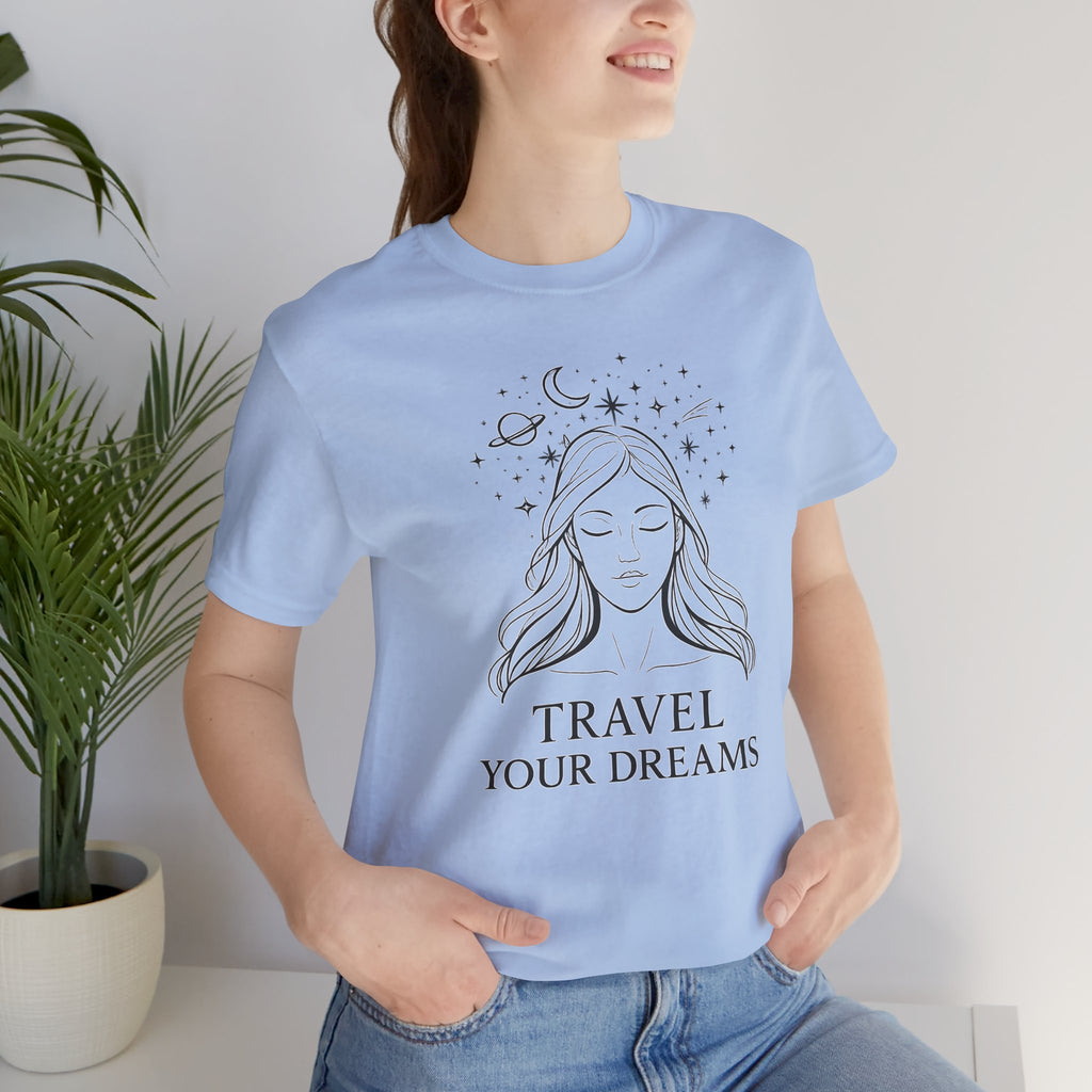 Travel Your Dreams Short Sleeve Tee