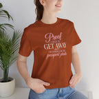 Proof I Need to Get Away Short Sleeve Tee