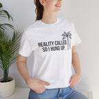 Reality Call Disconnect Short Sleeve Tee