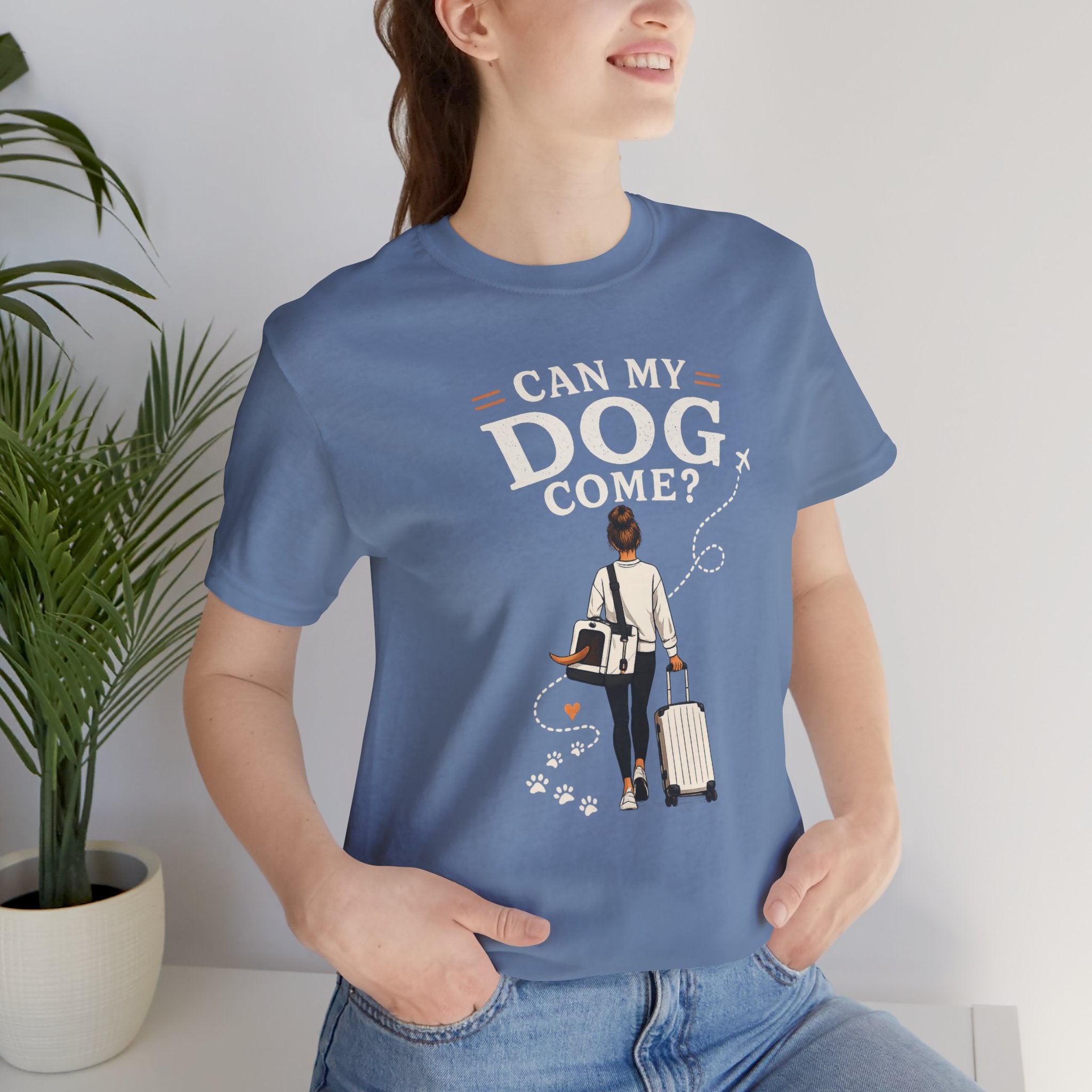Can My Dog Come? Short Sleeve Tee