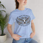 Spread Your Wings Follow the Sky Short Sleeve Tee