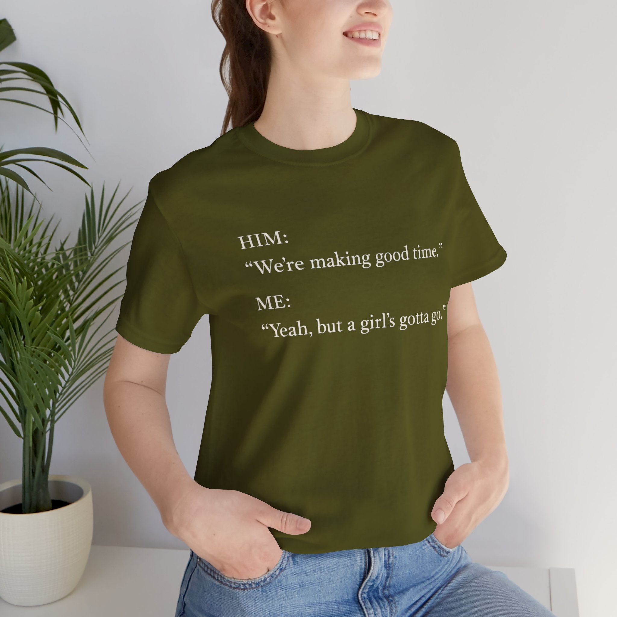 We're Making Good Time, But...Short Sleeve Tee