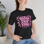 Vibing a Girls Trip Short Sleeve Tee