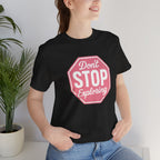 Don't Stop Exploring Short Sleeve Tee