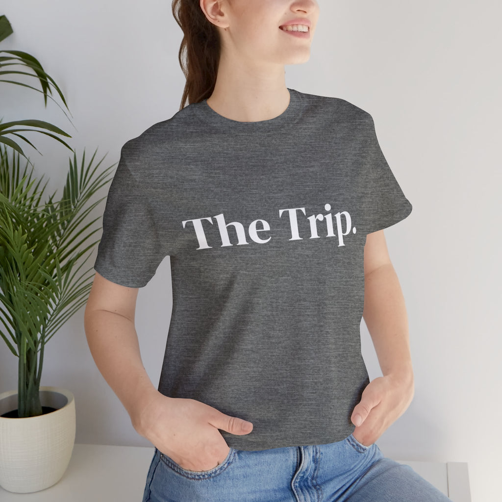 The Trip Short Sleeve Tee