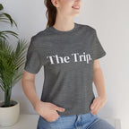 The Trip Short Sleeve Tee