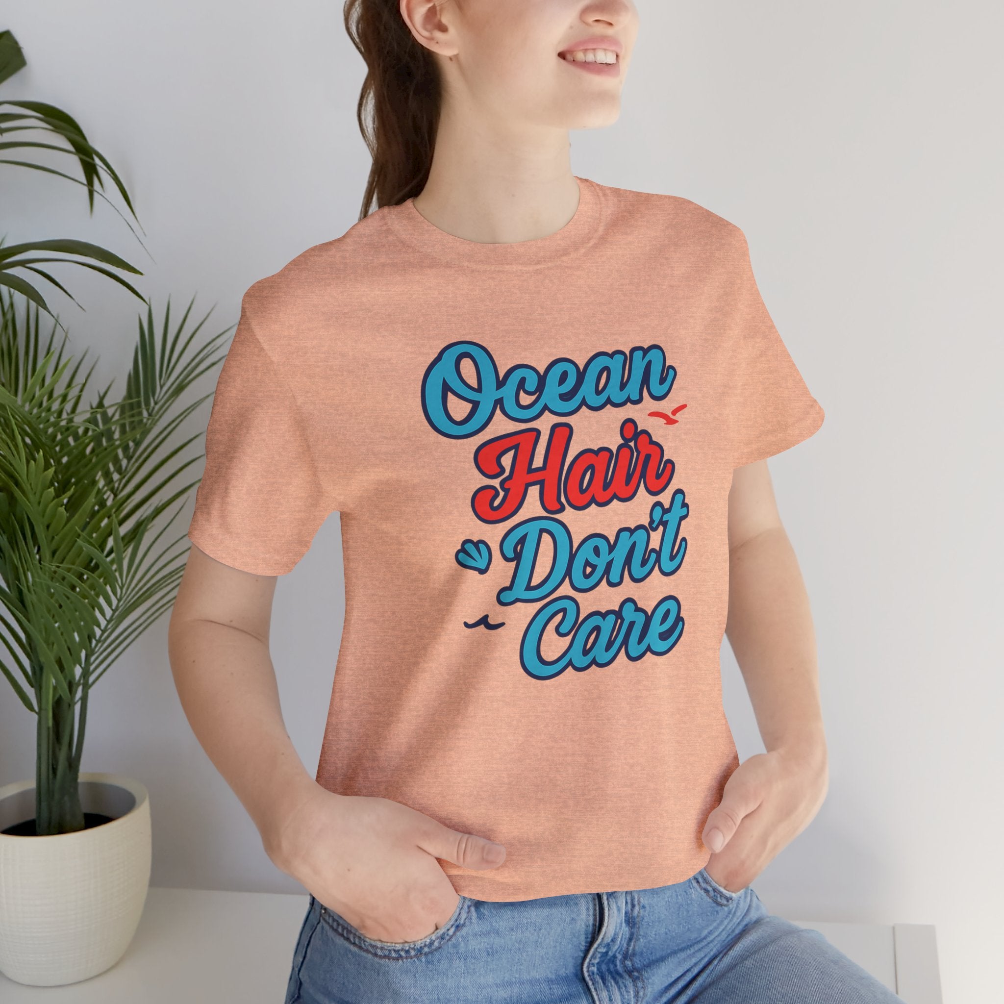 Ocean Hair Don't Care Short Sleeve Tee