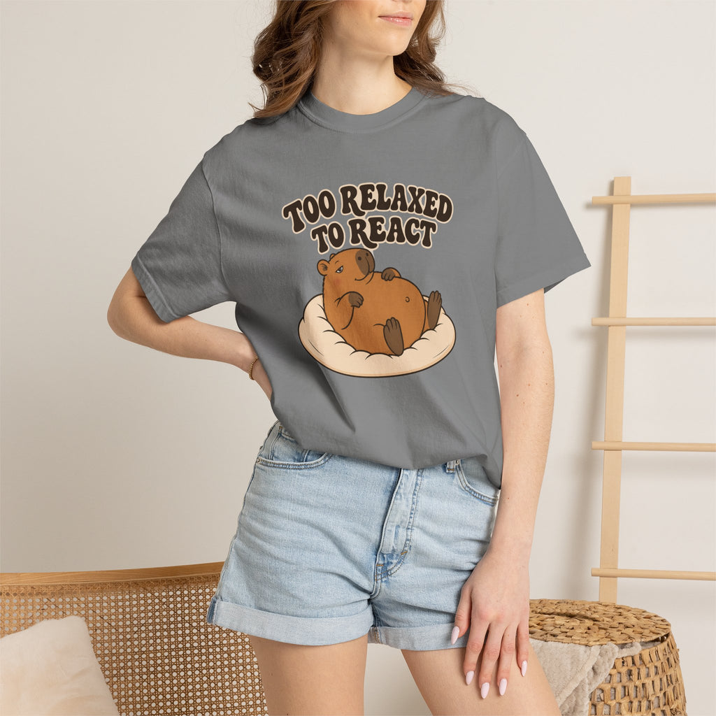 Too Relaxed to React Tee