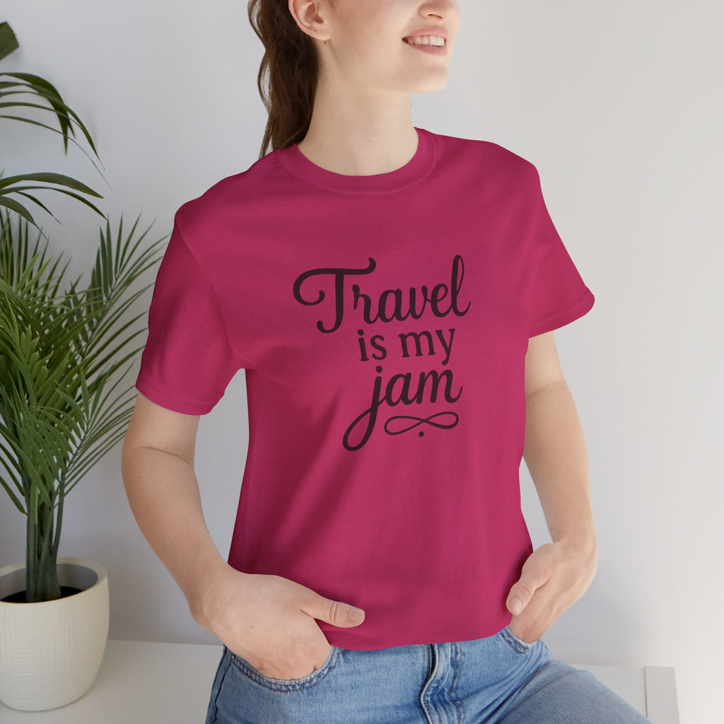 Travel is My Jam Short Sleeve Tee
