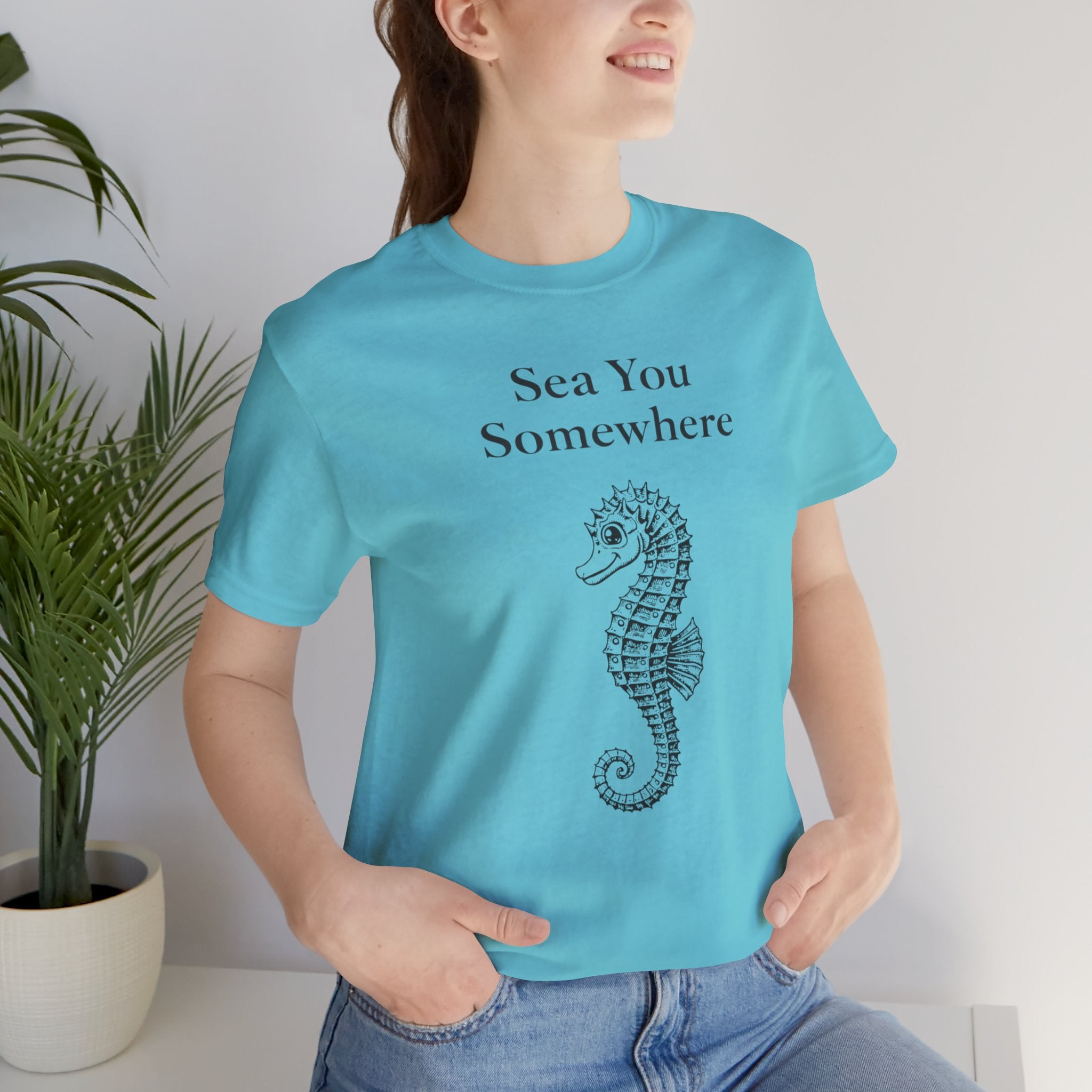 Sea You Somewhere  Short Sleeve Tee