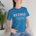 Retired, No Deadline Short Sleeve Tee