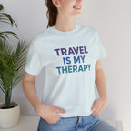 Travel is my Therapy Short Sleeve Tee