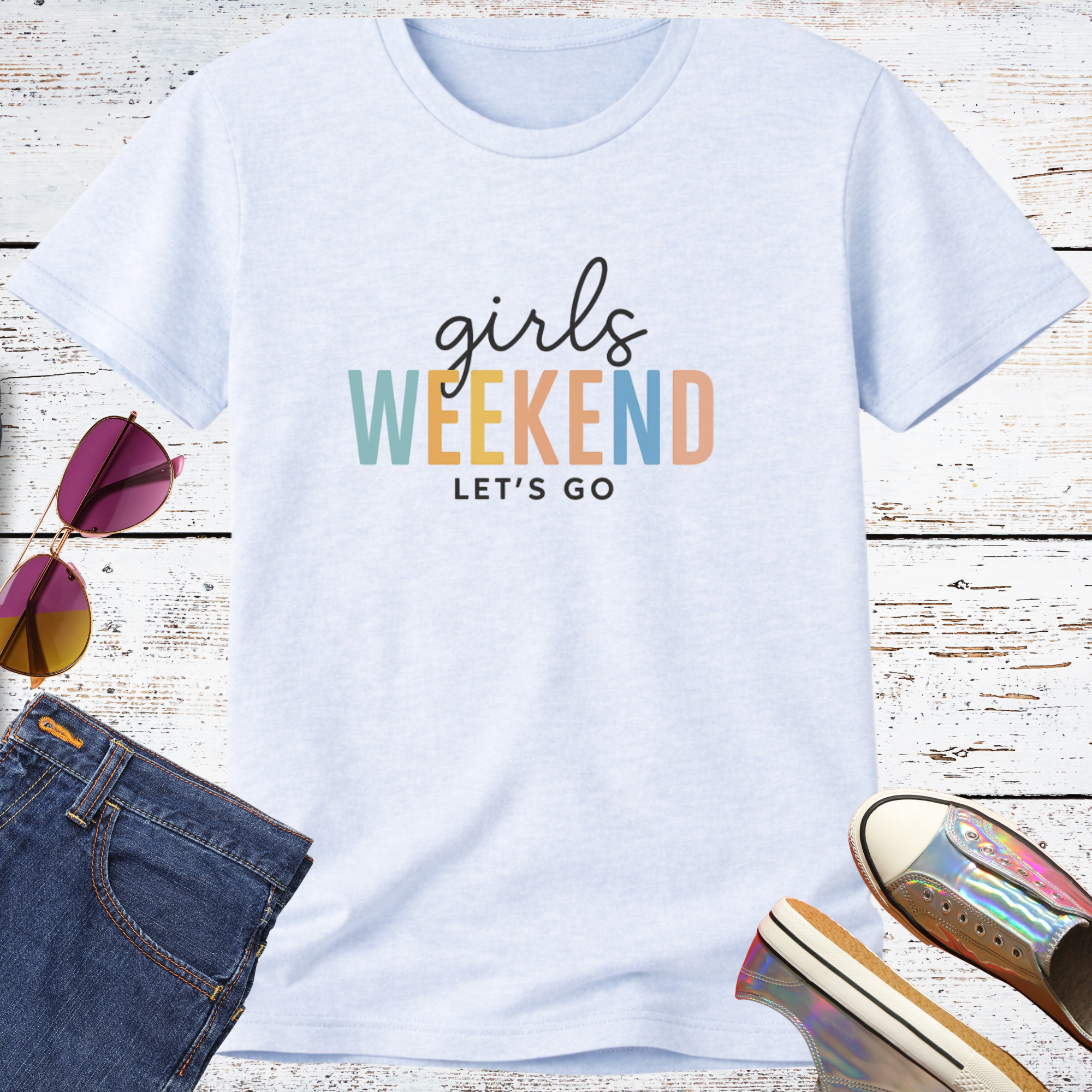 Girls Weekend Let's Go Short Sleeve Tee