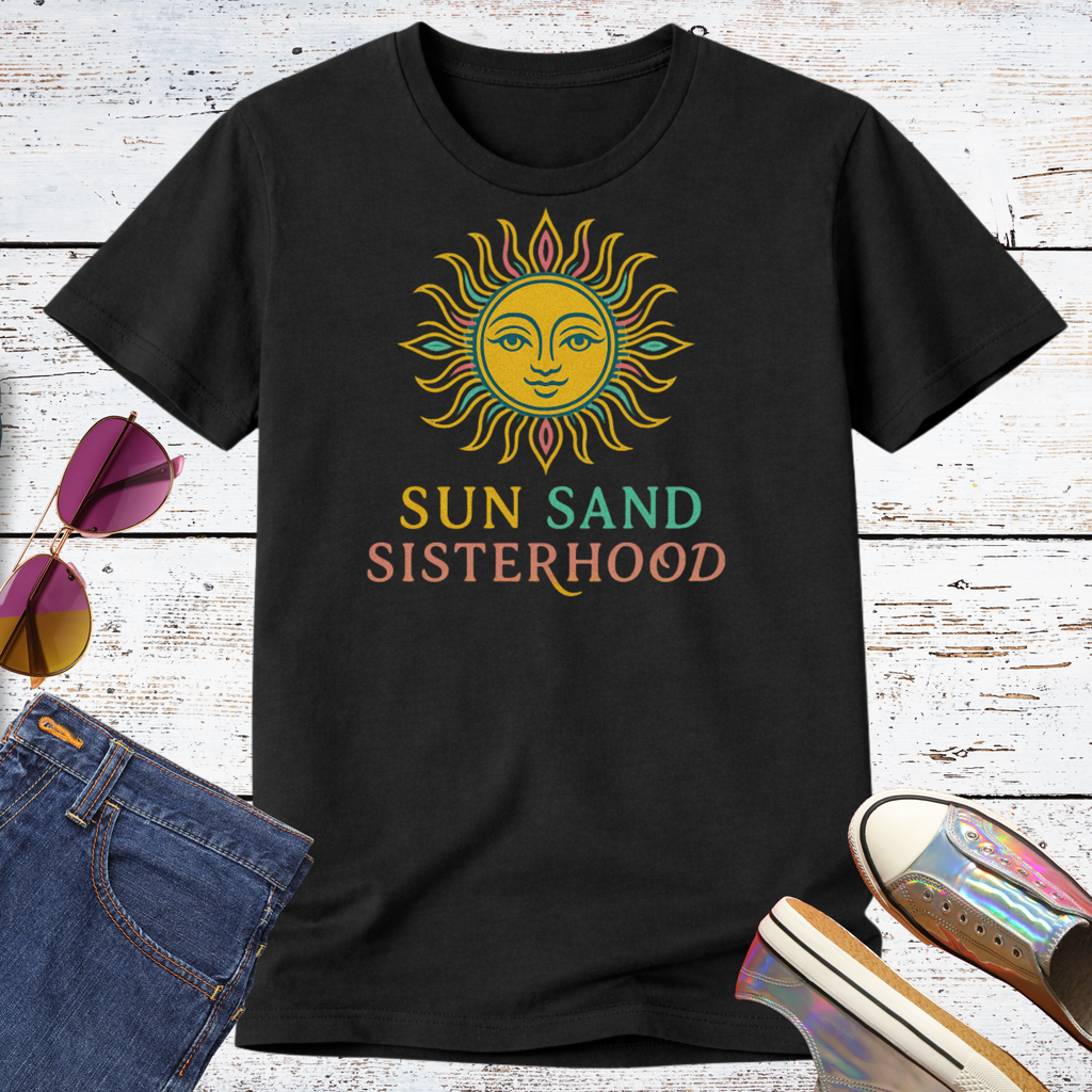 Sun Sand and Sisterhood Short Sleeve Tee