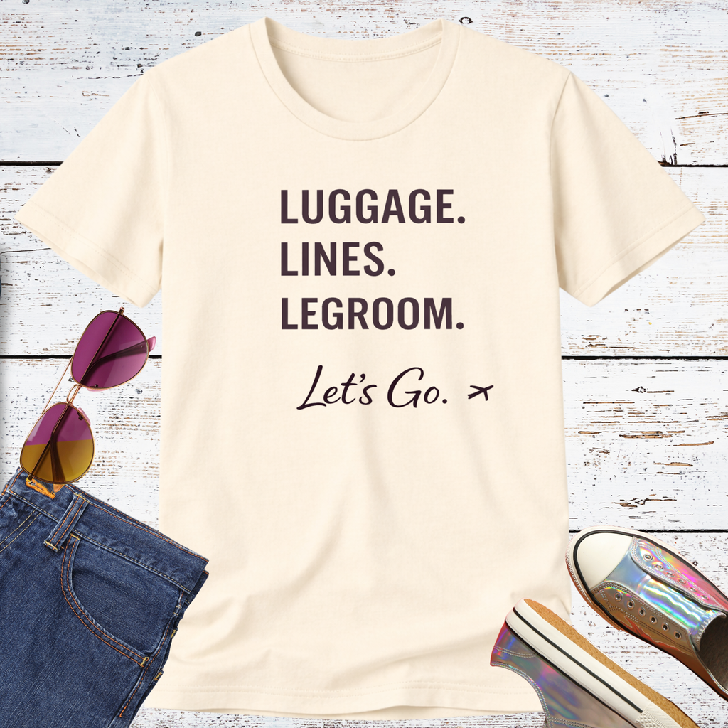 Let's Go Anyway - Airport Reality Short Sleeve Tee